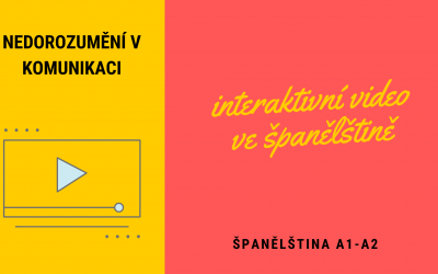 Interaktivní videa ve španělštině – Ztraceno v překladu