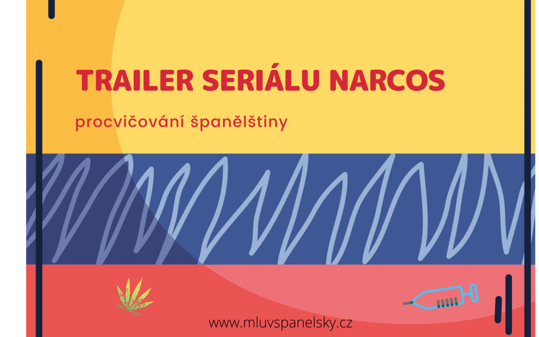 Trailer seriálu Narcos (procvičení španělštiny)