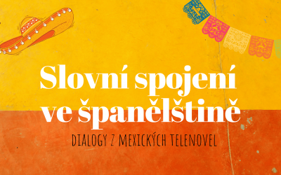 Slovní spojení v mexických telenovelách
