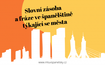 Slovní zásoba a fráze ve španělštině týkající se města