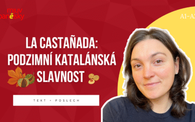 La Castañada: Katalánská tradice s poslechem a překladem