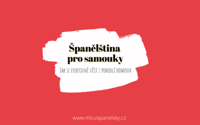 Snadný návod: jak se naučit španělsky doma efektivně