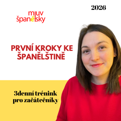 První kroky ke španělštině – 3denní trénink pro začátečníky