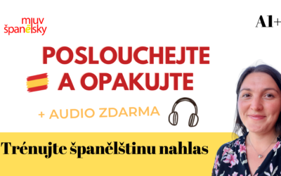 Poslech španělštiny pro začátečníky: poslouchejte a opakujte