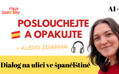 Poslech španělštiny pro začátečníky: rozhovor na ulici